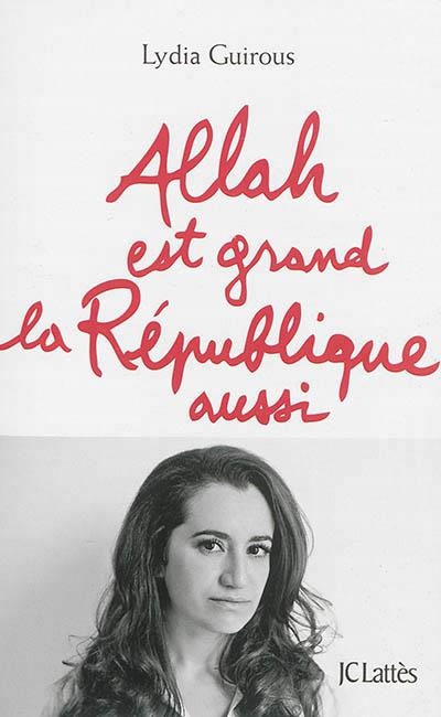 ALLAH ETS GRAND LA REPUBLIQUE AUSSI | 9782709646703 | GUIROUS