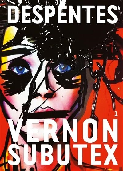 VERNON SUBUTEX, 1 | 9782246713517 | DESPENTES, VIRGINIE 