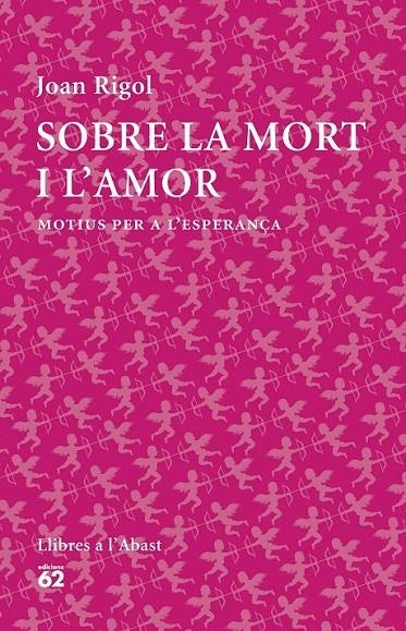 SOBRE LA MORT I L'AMOR | 9788429773316 | JOAN RIGOL ROIG