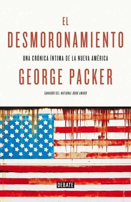 EL DESMORONAMIENTO | 9788499924694 | PACKER,GEORGE