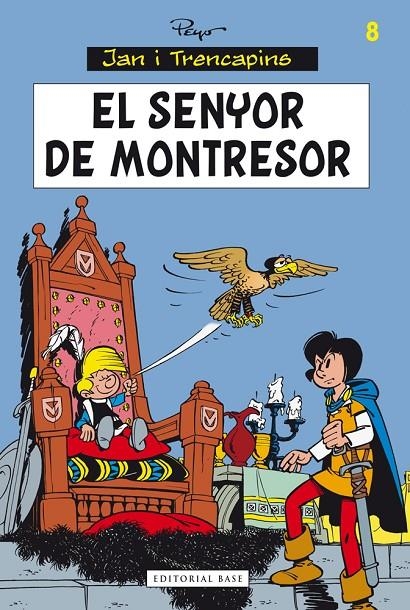 EL SENYOR DE MONTRESOR JAN I TRENCAPINS | 9788415711834