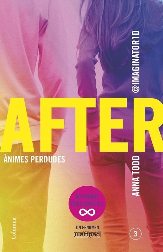 AFTER. ÀNIMES PERDUDES (SÈRIE AFTER 3) (EDICIÓ EN CATALÀ) | 9788466419369 | ANNA TODD