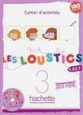 LES LOUSTICS 3 - A2.1 EJER + CD | 9782011559166 | HUGUES DENISOT-MARIANNE CAPOUET