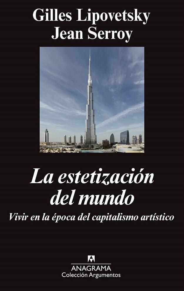 LA ESTETIZACIÓN DEL MUNDO | 9788433963758 | LIPOVETSKY, GILLES/SERROY, JEAN