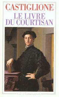 LE LIVRE DU COURTISAN | 9782080706515 | BALDASSARE CASTIGLIONE