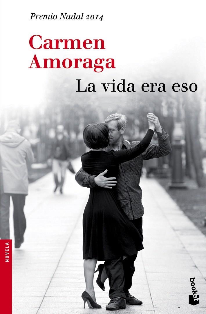 LA VIDA ERA ESO | 9788423348930 | CARMEN AMORAGA