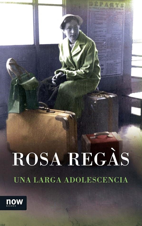 UNA LARGA ADOLESCENCIA | 9788416245031 | REGÀS PAGÈS, ROSA