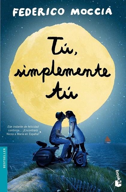 TÚ, SIMPLEMENTE TÚ | 9788408137573 | FEDERICO MOCCIA