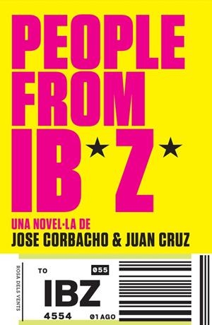 PEOPLE FROM IBIZA (CAT) | 9788415961574 | CORBACHO,JOSE/CRUZ,JUAN