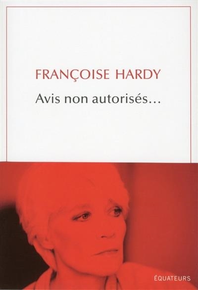 AVIS NON AUTORISES... | 9782849903964 | HARDY FRANCOISE