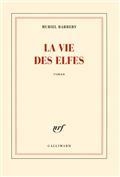 LA VIE DES ELFES | 9782070148325 | BARBERY MURIEL