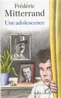 UNE ADOLESCENCE | 9782221112243 | FRÉDÉRIC MITTERRAND