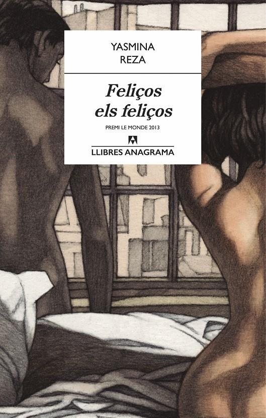 CLUB DE LECTURA EN CATALÀ : FELIÇOS ELS FELIÇOS DE JASMINA REZA, | PUNTDELLIBRE2 | CAL·LIGRAMA