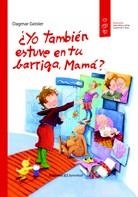 ¿YO TAMBIÉN ESTUVE EN TU BARRIGA, MAMÁ? | 9788426141309 | PROFAMILIA