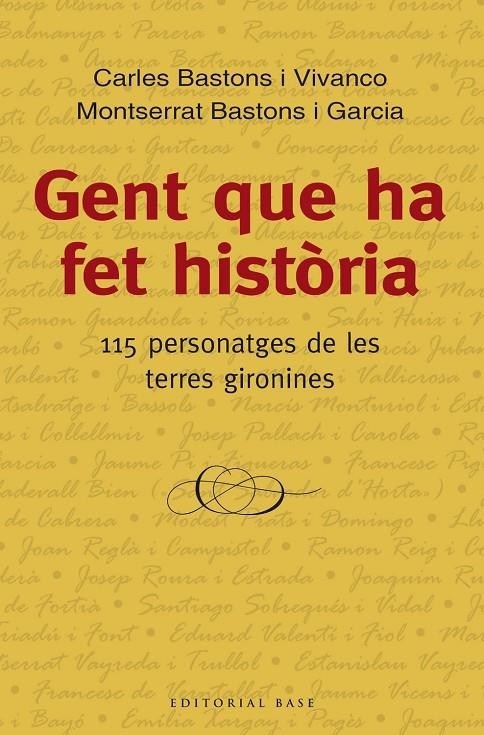 GENT QUE HA FET HISTÒRIA | 9788416166534 | CARLES BASTONS I VIVANCO, MONTSERRAT BASTONS I GARCIA