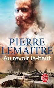 AU REVOIR LÀ-HAUT  | 9782253194613 | LEMAITRE, PIERRE 