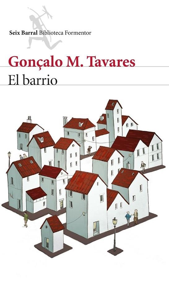 EL BARRIO | 9788432224690 | GONÇALO M. TAVARES