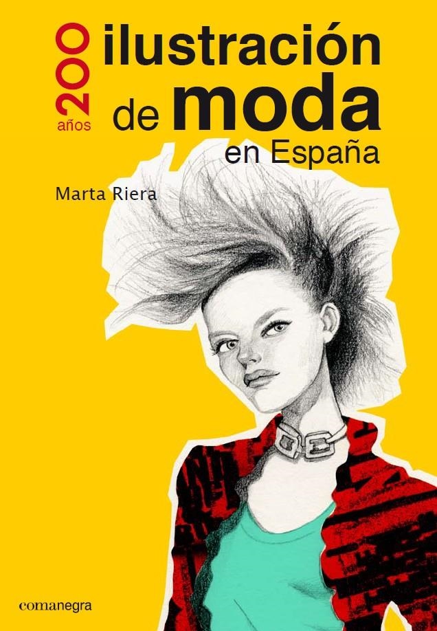 ILUSTRACIÓN DE MODA EN ESPAÑA | 9788416033317 | RIERA TÁBOAS, MARTA