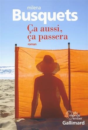 CA AUSSI ÇA PASSERA | 9782070149117 | MILENA BUSQUETS