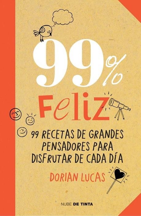 99% FELIZ | 9788415594369 | LUCAS,DORIAN