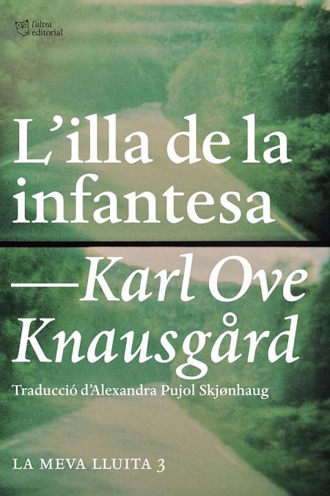 L'ILLA DE LA INFANTESA | 9788494348129 | KNAUSGÅRD, KARL OVE