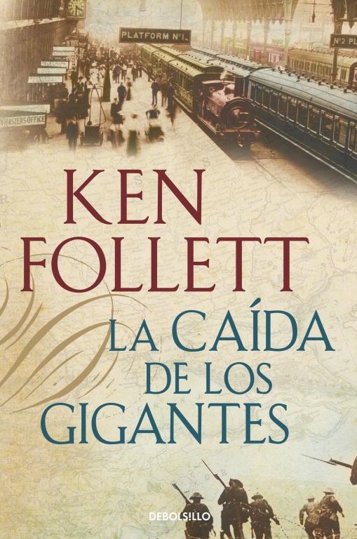 LA CAÍDA DE LOS GIGANTES | 9788490320549 | FOLLET, KEN