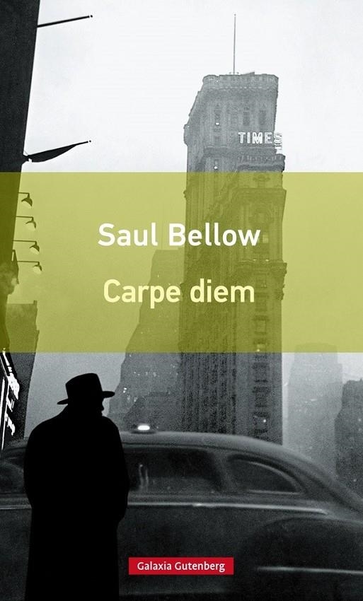 CARPE DIEM- RÚSTICA | 9788416252817 | BELLOW, SAUL