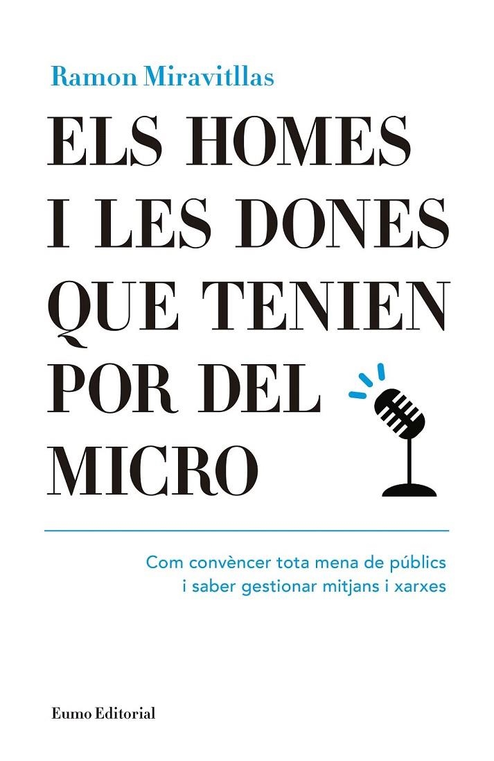 ELS HOMES I LES DONES QUE TENIEN POR DEL MICRO | 9788497665476 | MIRAVITLLAS I POUS, RAMON