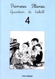 PRIMERES PLANES. QUADERN DE TREBALL 4 | 9788476029756 | PILARÍN BAYÉS/MONTSERRAT CANUDAS FEBRER/ADELINA PALACÍN/ASSUMPTA VERDAGUER