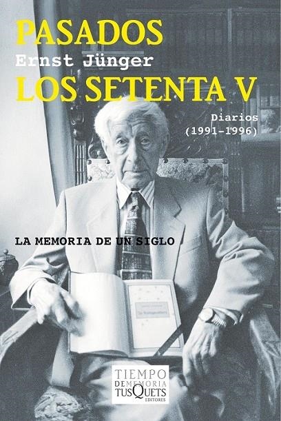 PASADOS LOS SETENTA V | 9788490661215 | ERNST JÜNGER