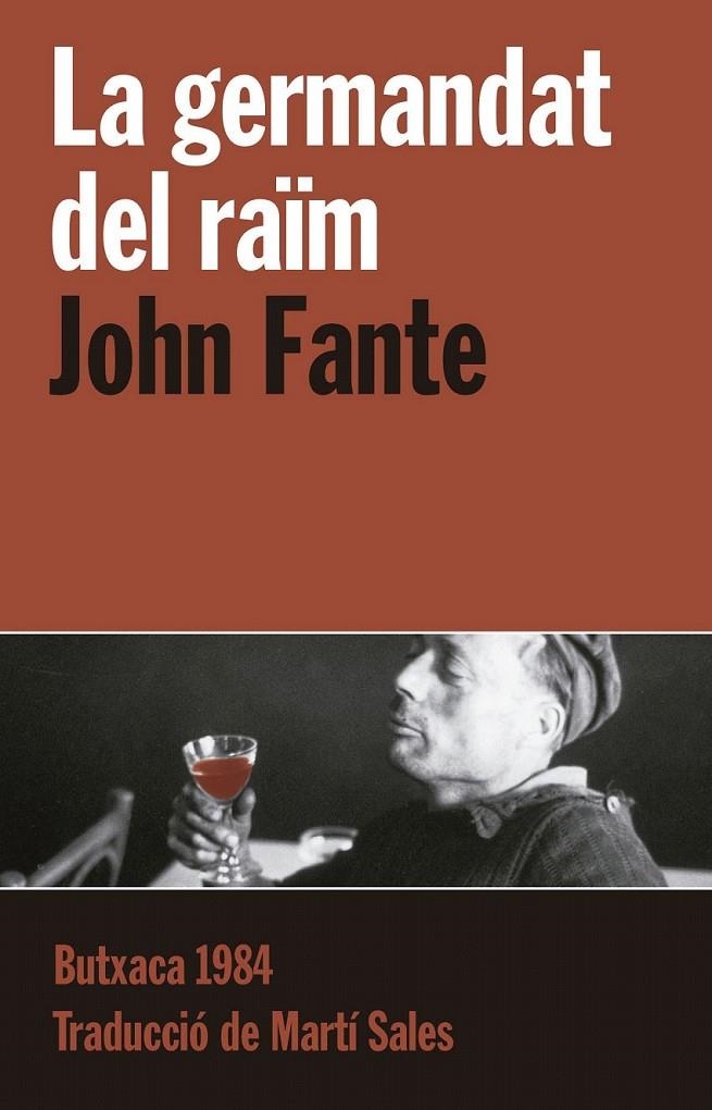 LA GERMANDAT DEL RAÏM | 9788415091127 | FANTE, JOHN