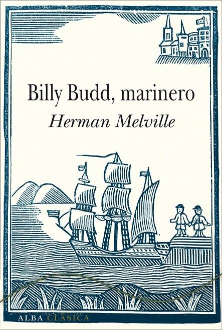 BILLY BUDD, MARINERO | 9788490651131 | MELVILLE, HERMAN