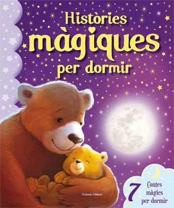 HISTÒRIES MÀGIQUES PER DORMIR | 9788416279180 | MELANIE HIBBERT