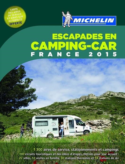 ESCAPADES EN CAMPING-CAR FRANCE 2015 | 9782067198173 | VARIOS AUTORES