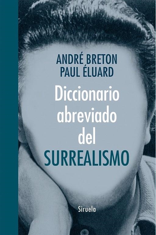 DICCIONARIO ABREVIADO DEL SURREALISMO | 9788416396047 | BRETON, ANDRÉ/ELUARD, PAUL