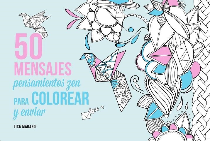 50 MENSAJES PARA COLOREAR Y ENVIAR | 9788441435629 | LEGRIS, CHARLOTTE