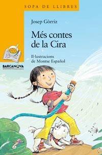 MES CONTES DE LA CIRA | 9788448920852 | GÒRRIZ, JOSEP