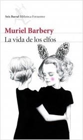 LA VIDA DE LOS ELFOS | 9788432224973 | BARBÉRY, MURIEL