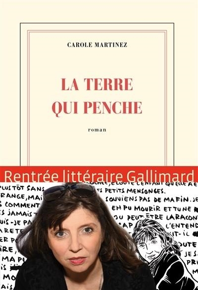 LA TERRE QUI PENCHE | 9782070149926 | CAROLE MARTINEZ