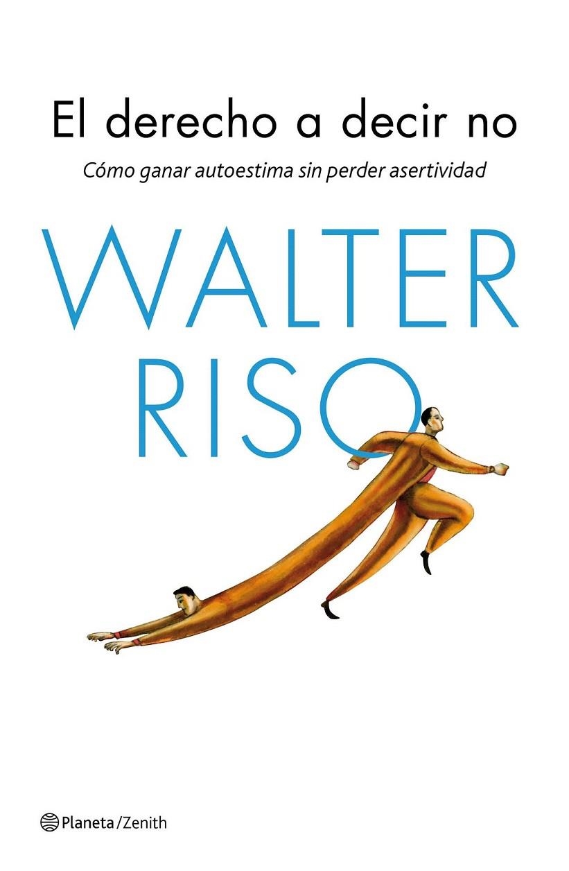 EL DERECHO A DECIR NO | 9788408143666 | WALTER RISO