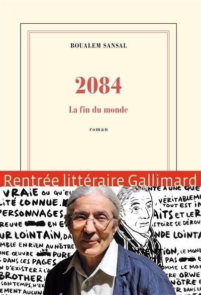 2084: LA FIN DU MONDE | 9782070149933 | SANSAL, BOUALEM