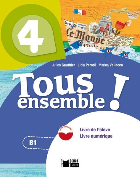 TOUS ENSEMBLE 4 LIVRE DE L'ELEVE + DVD-ROM | 9788468217949