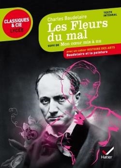 LES FLEURS DU MAL CLASSIQUES & CIE. LYCÉE, N° 20 9782401056817 | 9782218978425 | BAUDELAIRE, CHARLES