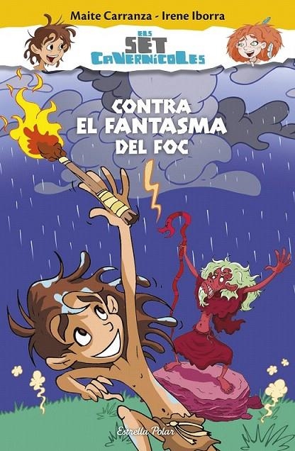 CONTRA EL FANTASMA DEL FOC | 9788490579800 | MAITE CARRANZA/IRENE IBORRA