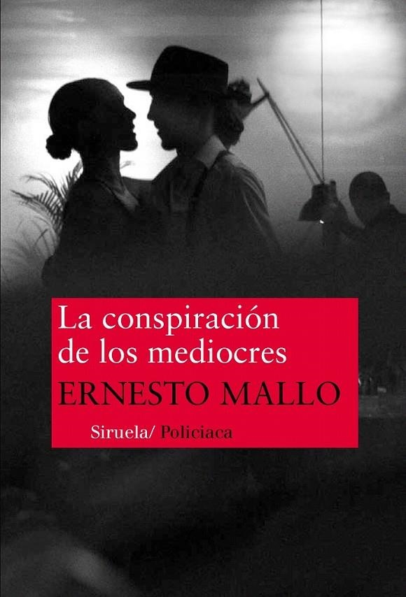 LA CONSPIRACIÓN DE LOS MEDIOCRES | 9788416465057 | MALLO, ERNESTO