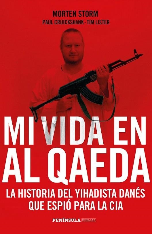 MI VIDA EN AL QAEDA | 9788499424385 | MORTEN STORM/PAUL CRUICKSHANK/TIM LISTER