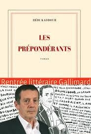 LES PRÉPONDÉRANTS | 9782070149919 | KADDOUR, HÉDI