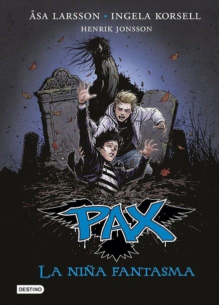 PAX. LA NIÑA FANTASMA | 9788408140771 | ÅSA LARSSON/INGELA KORSELL/HENRIK JONSSON