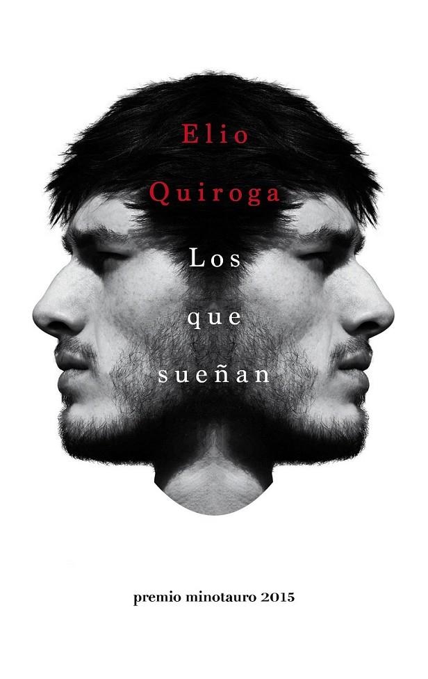 LOS QUE SUEÑAN | 9788445002797 | ELIO QUIROGA