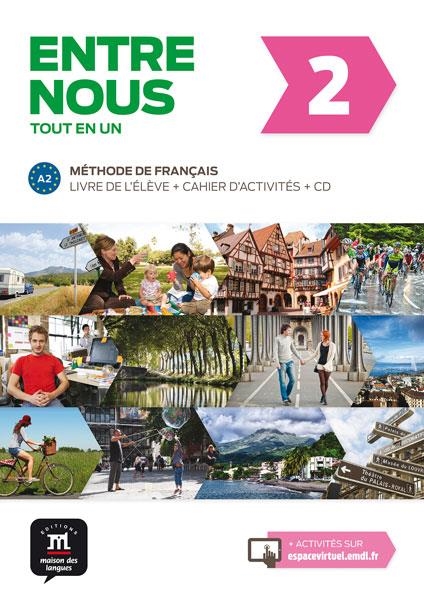 ENTRE NOUS 2 LIVRE ELEVE + CAHIER D'ACTIVITÉS + CD | 9788484439271